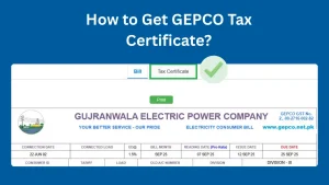How to Get GEPCO Tax Certificate